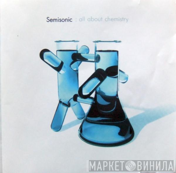  Semisonic  - All About Chemistry