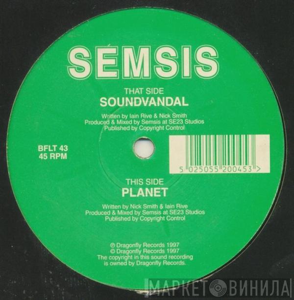 Semsis - Soundvandal / Planet