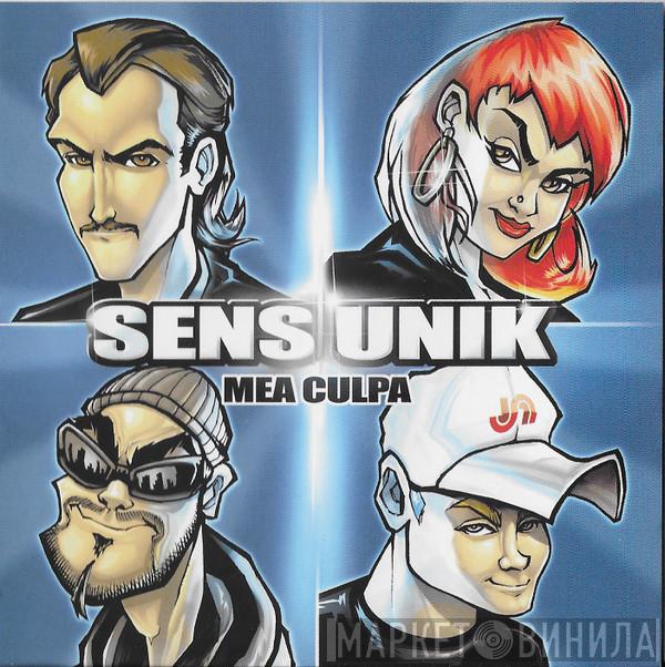 Sens Unik - Mea Culpa