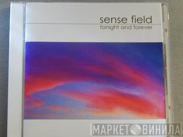  Sense Field  - Tonight And Forever