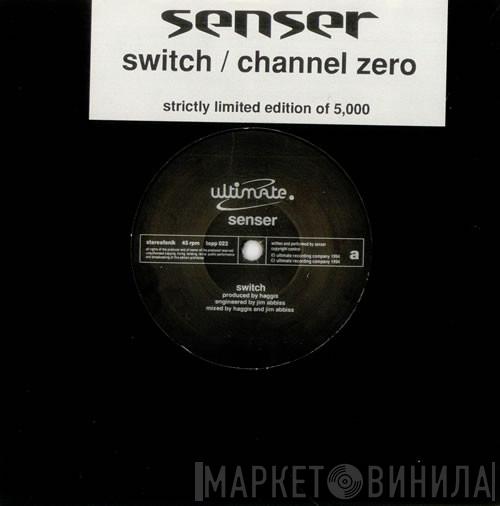  Senser  - Switch / Channel Zero