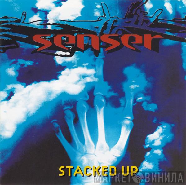  Senser  - Stacked Up