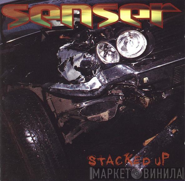  Senser  - Stacked Up