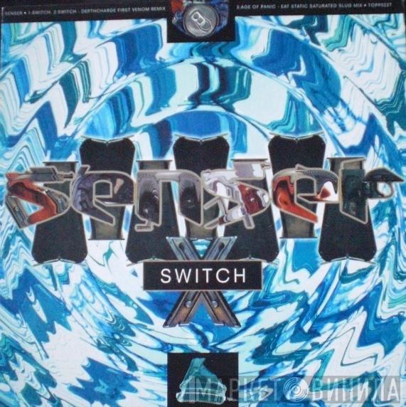  Senser  - Switch