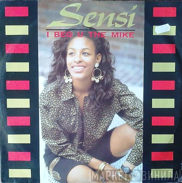 Sensi  - I Beg U The Mike