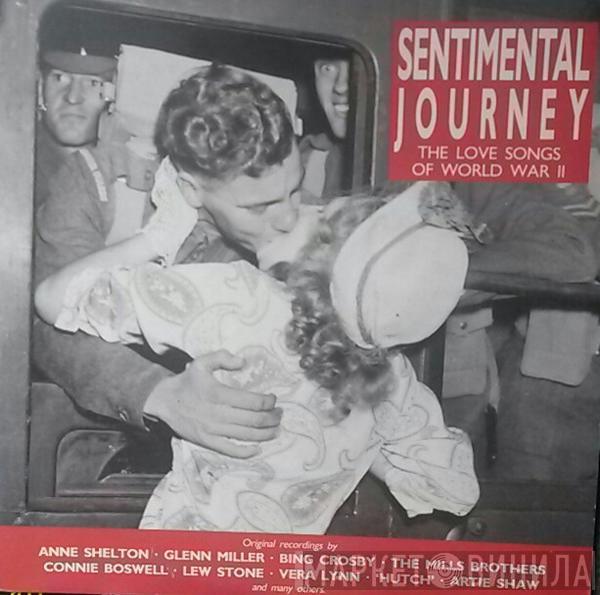  - Sentimental Journey (The Love Songs Of World War II)
