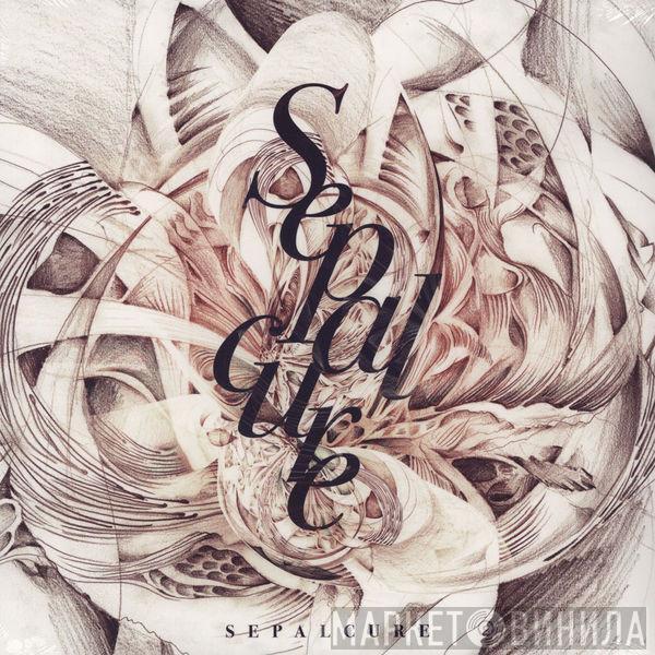 Sepalcure - Sepalcure