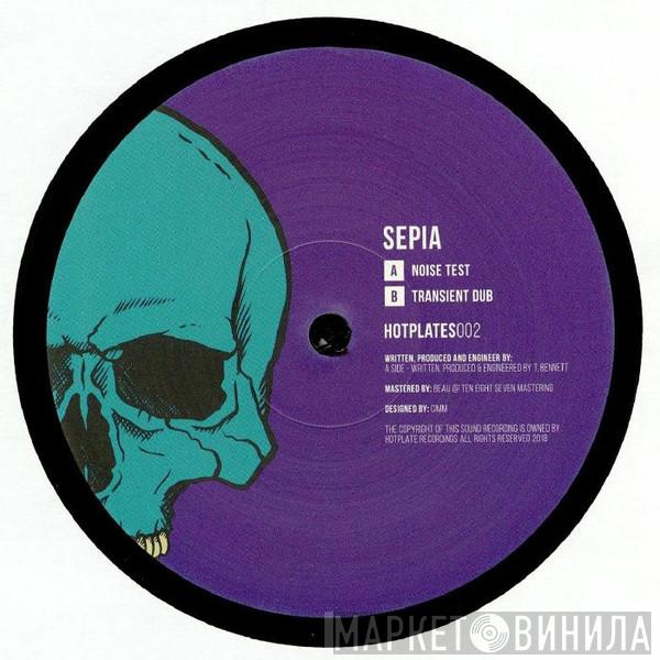 Sepia  - Noise Test / Transient Dub