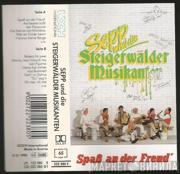  Sepp Und Die Steigerwälder Musikanten  - Spaß An Der Freud'
