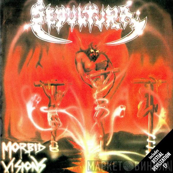  Sepultura  - Morbid Visions / Bestial Devastation