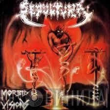  Sepultura  - Morbid Visions / Bestial Devastation