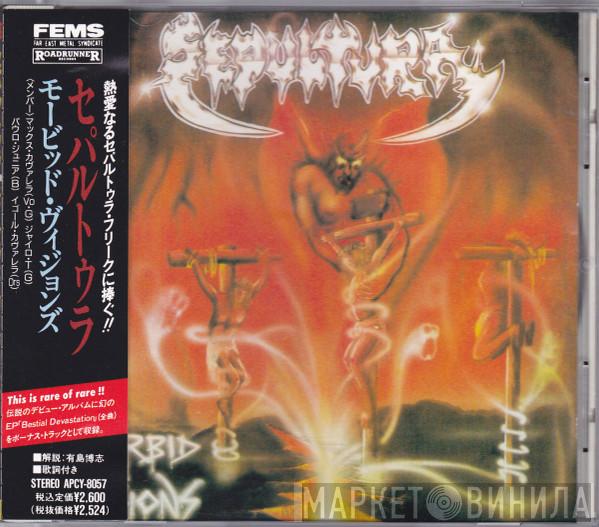  Sepultura  - Morbid Visions / Bestial Devastation