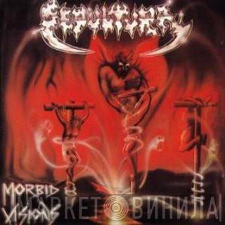  Sepultura  - Morbid Visions / Bestial Devastation