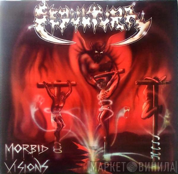  Sepultura  - Morbid Visions / Bestial Devastation