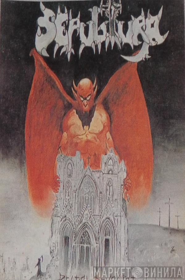  Sepultura  - Morbid Visions / Bestial Devastation