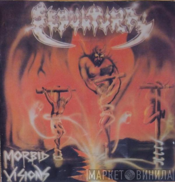  Sepultura  - Morbid Visions / Bestial Devastation
