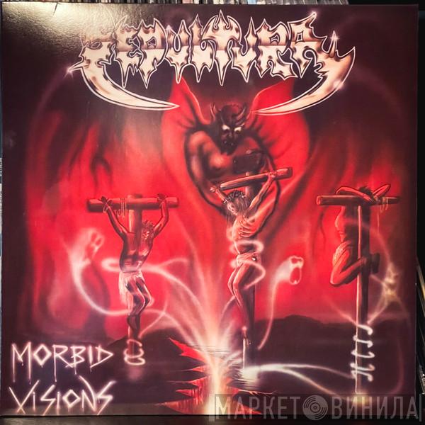  Sepultura  - Morbid Visions / Bestial Devastation