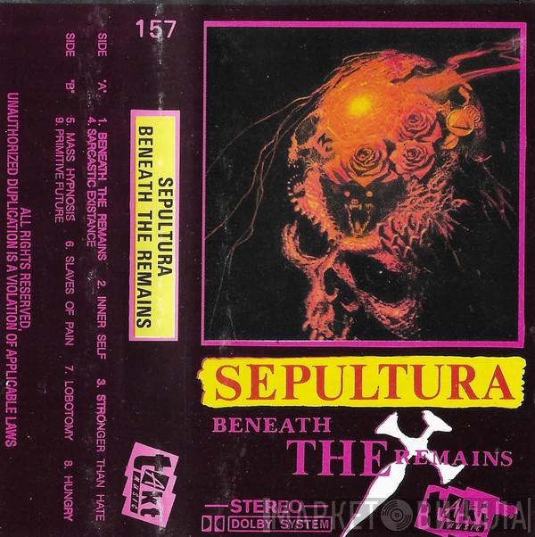  Sepultura  - Beneath The Remains