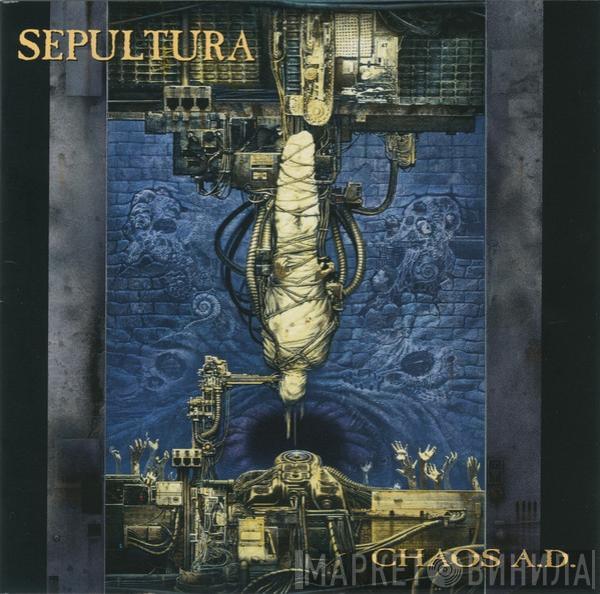  Sepultura  - Chaos A.D.