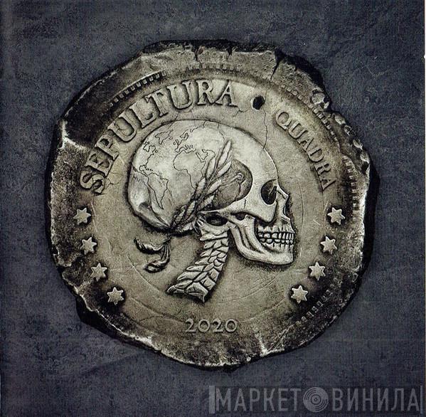 Sepultura - Quadra