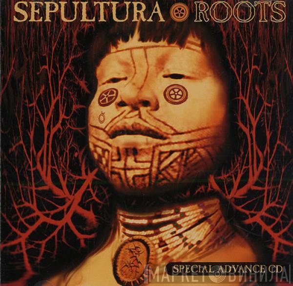  Sepultura  - Roots