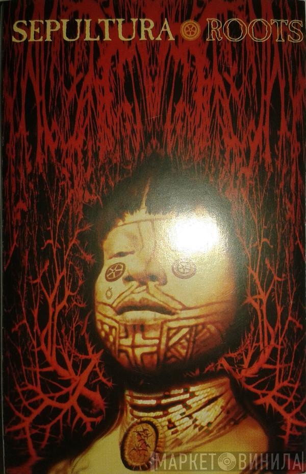  Sepultura  - Roots