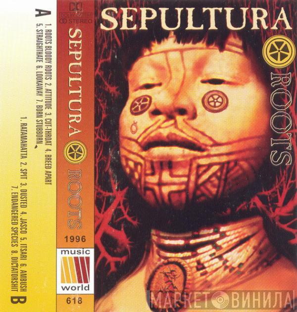  Sepultura  - Roots