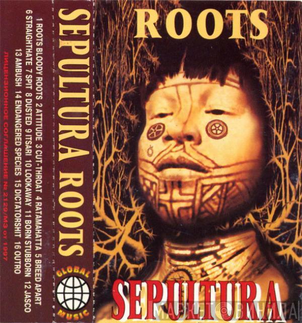 Sepultura  - Roots