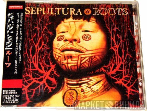  Sepultura  - Roots