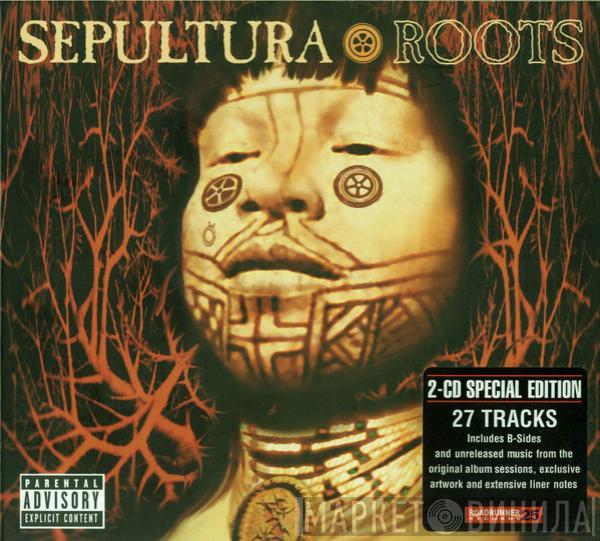  Sepultura  - Roots