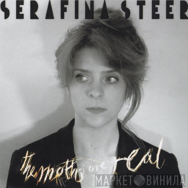 Serafina Steer - The Moths Are Real