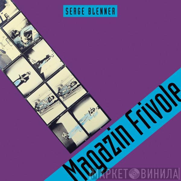 Serge Blenner - Magazin Frivole