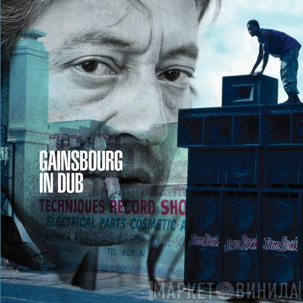 Serge Gainsbourg - Gainsbourg In Dub