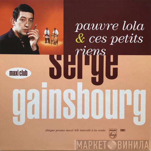 Serge Gainsbourg - Pauvre Lola / Ces Petits Riens