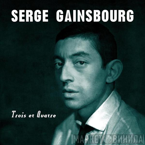 Serge Gainsbourg - Trois Et Quatre