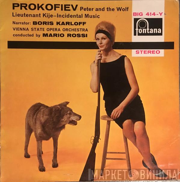 Sergei Prokofiev, Boris Karloff, Orchester Der Wiener Staatsoper, Mario Rossi  - Peter And The Wolf / Lieutenant Kije - Incidental Music