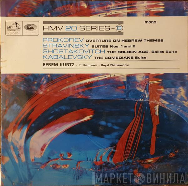 Sergei Prokofiev, Igor Stravinsky, Dmitri Shostakovich, Dmitry Kabalevsky, Efrem Kurtz, Philharmonia Orchestra, The Royal Philharmonic Orchestra - Overture On Hebrew Themes / Suites Nos. 1 and 2 / The Golden Age - Ballet Suite / The Comedians Suite