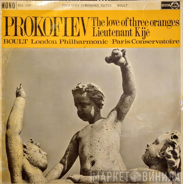 Sergei Prokofiev, Sir Adrian Boult, Orchestre De La Société Des Concerts Du Conservatoire - The Love Of Three Oranges / Lieutenant Kijé