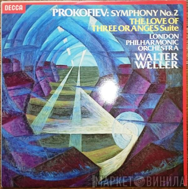 Sergei Prokofiev, The London Philharmonic Orchestra, Walter Weller - Symphony No. 2 / The Love Of Three Oranges Suite
