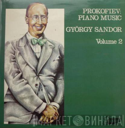 , Sergei Prokofiev  György Sándor  - Piano Music Volume 2