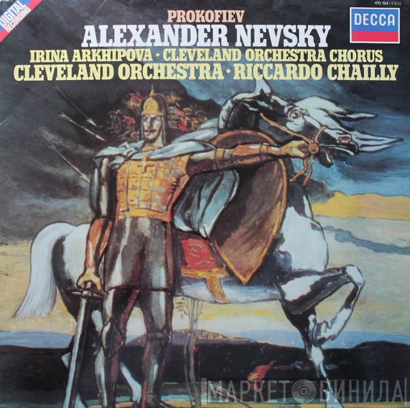 , Sergei Prokofiev , Ирина Архипова , The Cleveland Orchestra Chorus · The Cleveland Orchestra  Riccardo Chailly  - Alexander Nevsky Op. 78