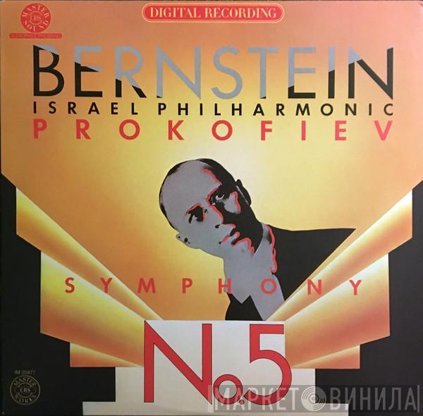 - Sergei Prokofiev , Leonard Bernstein  Israel Philharmonic Orchestra  - Symphony No. 5