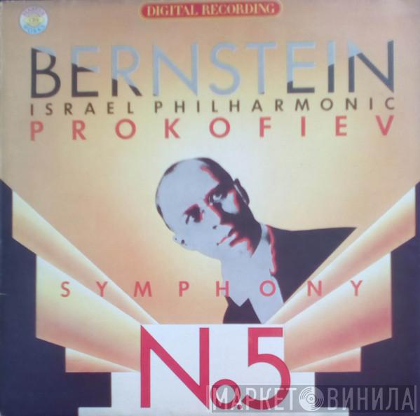 - Sergei Prokofiev , Leonard Bernstein  Israel Philharmonic Orchestra  - Symphony No. 5