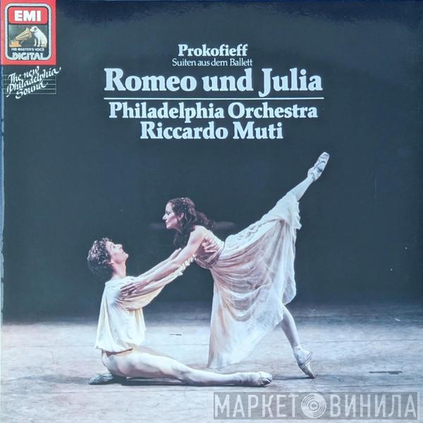 Sergei Prokofiev, Riccardo Muti, The Philadelphia Orchestra - Suiten Aus Dem Ballett Romeo Und Julia