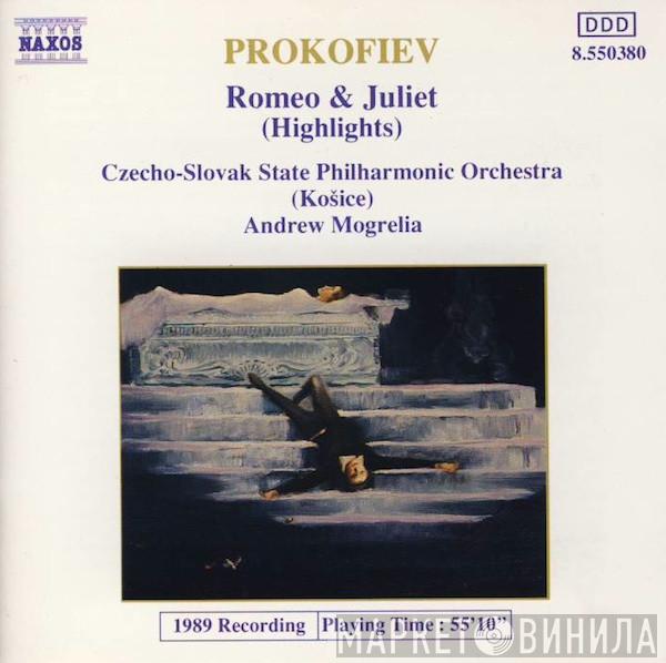 Sergei Prokofiev, Slovak State Philharmonic Orchestra, Košice, Andrew Mogrelia - Romeo & Juliet (Highlights)