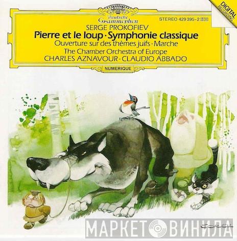 - Sergei Prokofiev , The Chamber Orchestra Of Europe , Charles Aznavour  Claudio Abbado  - Pierre Et Le Loup • Symphonie Classique • Ouverture Sur Des Thèmes Juifs • Marche