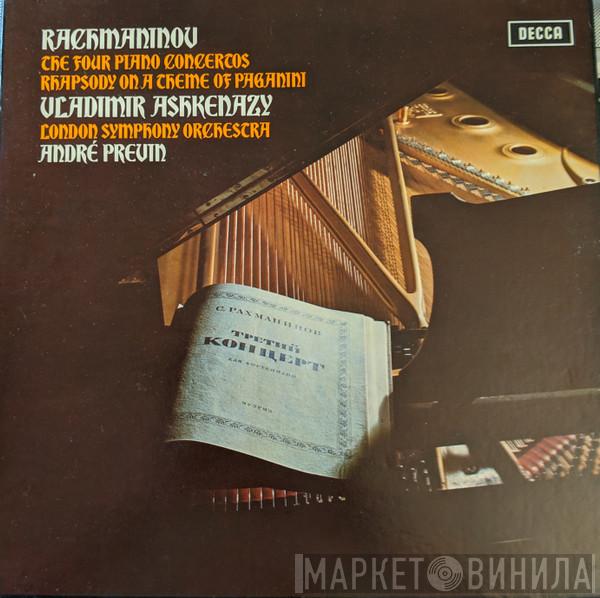Sergei Vasilyevich Rachmaninoff, Vladimir Ashkenazy, The London Symphony Orchestra, André Previn - The Four Piano Concertos / Rhapsody On A Theme Of Paganini