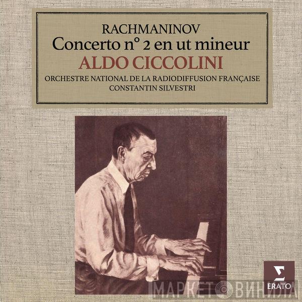 - Sergei Vasilyevich Rachmaninoff , Aldo Ciccolini , Orchestre National De La R.T.F.  Constantin Silvestri  - Concerto N° 2 En Ut Mineur