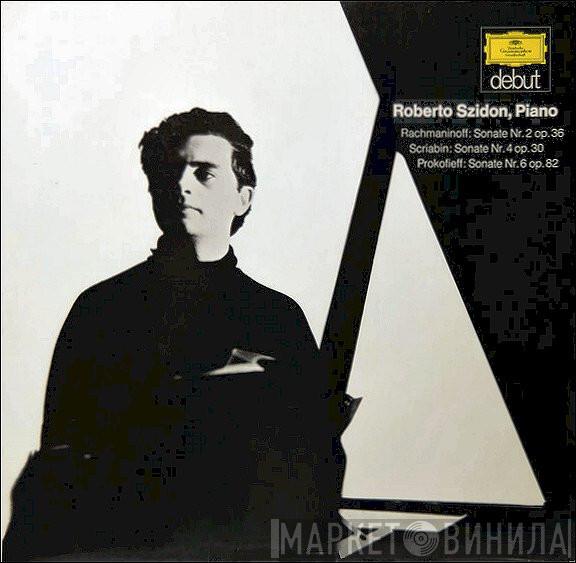 Sergei Vasilyevich Rachmaninoff, Alexander Scriabine, Sergei Prokofiev, Roberto Szidon - Roberto Szidon, Piano (Rachmaninoff - Scriabin - Prokofieff)