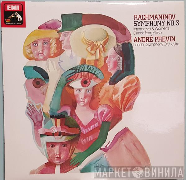 Sergei Vasilyevich Rachmaninoff, André Previn - Symphony No. 3 In A Minor, Op. 44. Intermezzo And Women's Dance From "Aleko"